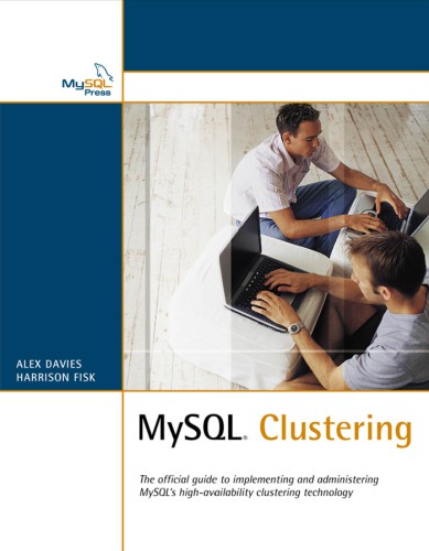 Mysql Clustering 1st Edition Davies Alexfisk Harrison