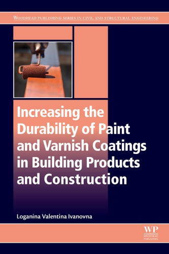 Increasing The Durability Of Paint And Varnish Coatings In Building Products And Construction Ivanovna