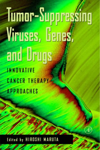 Tumor Suppressing Viruses Genes And Drugs Innovative Cancer Therapy Approaches Maruta