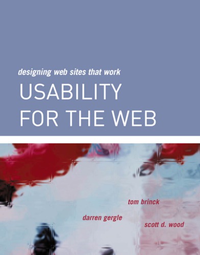 Designing Web Sites That Work Usability For The Web 1st Ed Gergle