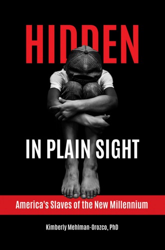 Hidden In Plain Sight Americas Slaves Of The New Millennium Associates