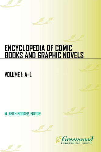 Encyclopedia Of Comic Books And Graphic Novels 2volume Set Booker