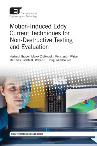 Motioninduced Eddy Current Techniques For Nondestructive Testing And Evaluation Hartmut Brauer
