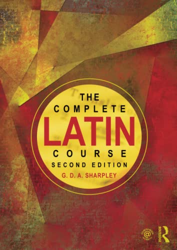 The Complete Latin Course 2nd Edition Sharpley G D A