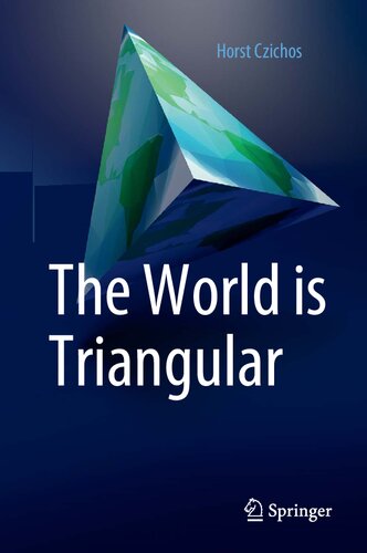 The World Is Triangular Horst Czichos