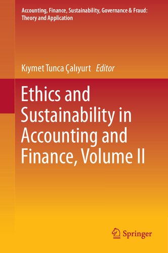 Ethics And Sustainability In Accounting And Finance Volume Ii Kymet Tunca Alyurt