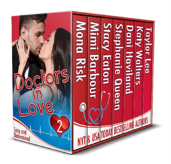 Doctors In Love 2 Sexy And Determined Mona Risk Mimi Barbour Stacy Eaton Stephanie Queen Dani Haviland Katy Walters Taylor Lee Risk