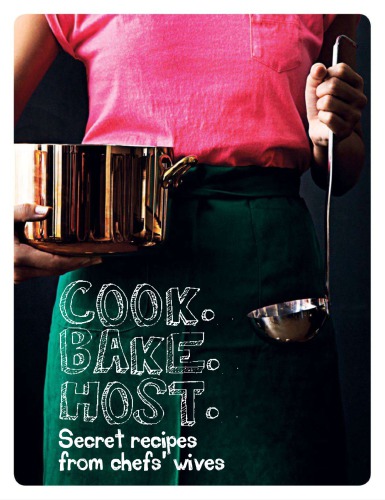 Cook Bake Host Secret Recipes From Chefs Wives Tott Store