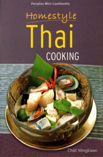 Homestyle Thai Cooking Periplus Mini Cookbooks Chat Mingkwan