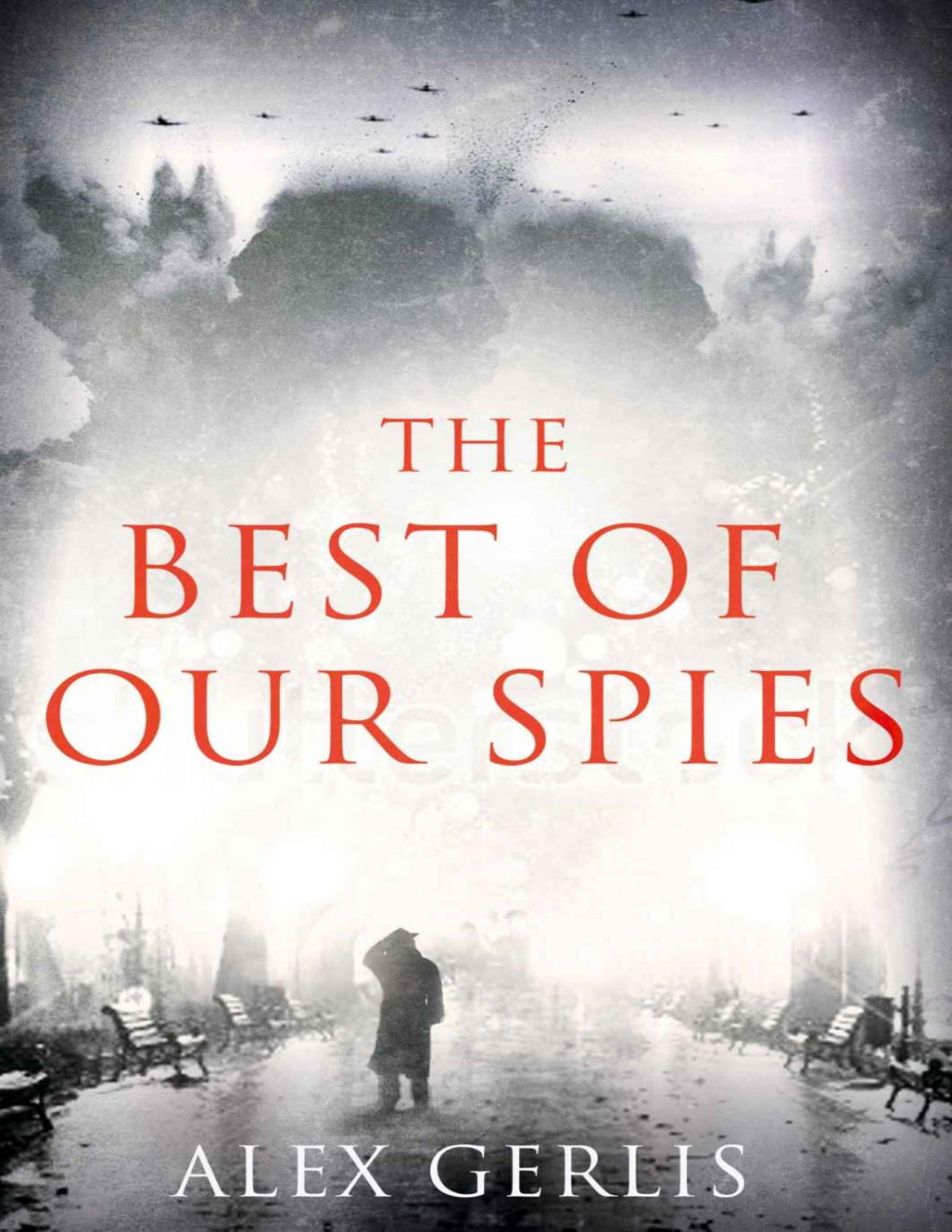 The Best Of Our Spies Alex Gerlis Gerlis Alex
