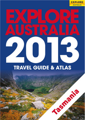 Explore Australia Tasmania 2013 Australia Explore