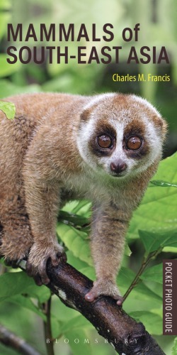 Pocket Photo Guide To The Mammals Of Southeast Asia Francis