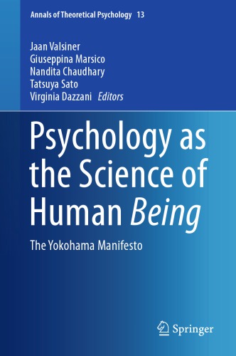 Psychology As The Science Of Human Being The Yokohama Manifesto Valsiner