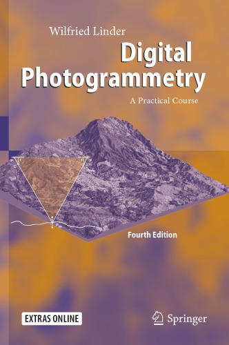 Digital Photogrammetry A Practical Course Linder Wilfried