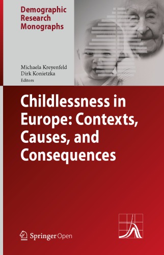 Childlessness In Europe Contexts Causes And Consequences Kreyenfeld