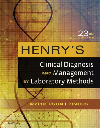 Henrys Clinical Diagnosis And Management By Laboratory Methods 23rd Ed Mcpherson