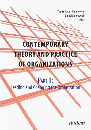 Contemporary Practice And Theory Of Organisations Part 2 Leading And Changing The Organisation Havarsimonovich