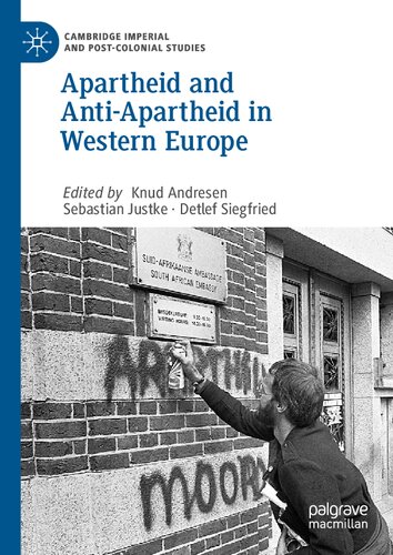 Apartheid And Antiapartheid In Western Europe Knud Andresen