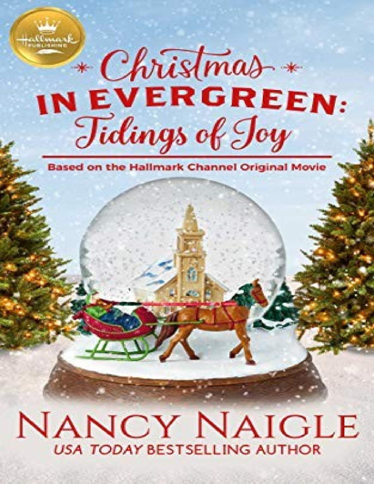 Christmas In Evergreen Tidings Of Joy Nancy Naigle Naigle Nancy