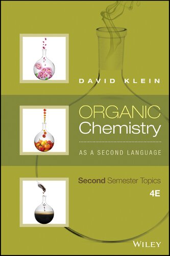 Organic Chemistry As A Second Language Second Semester Topics David R Klein