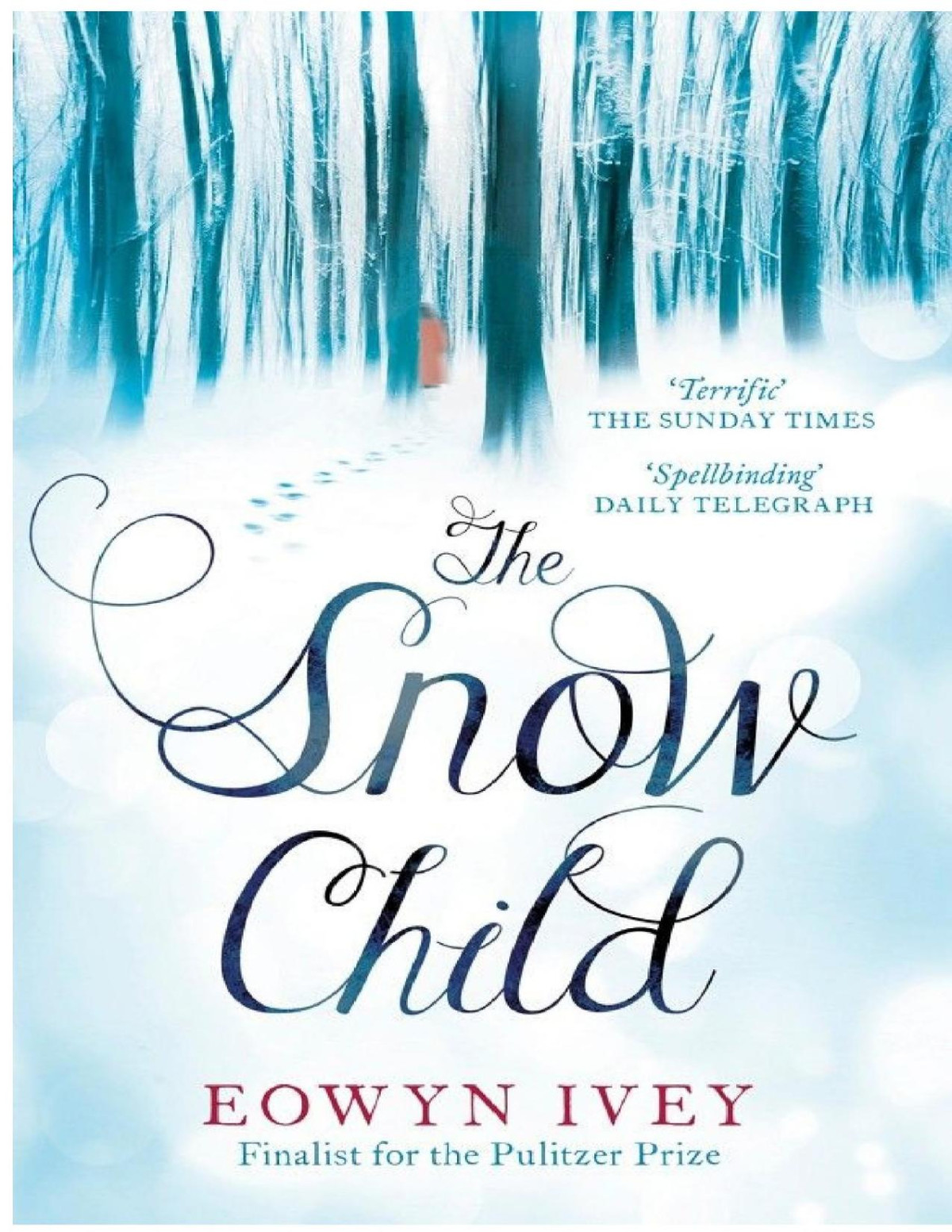 The Snow Child Eowyn Ivey
