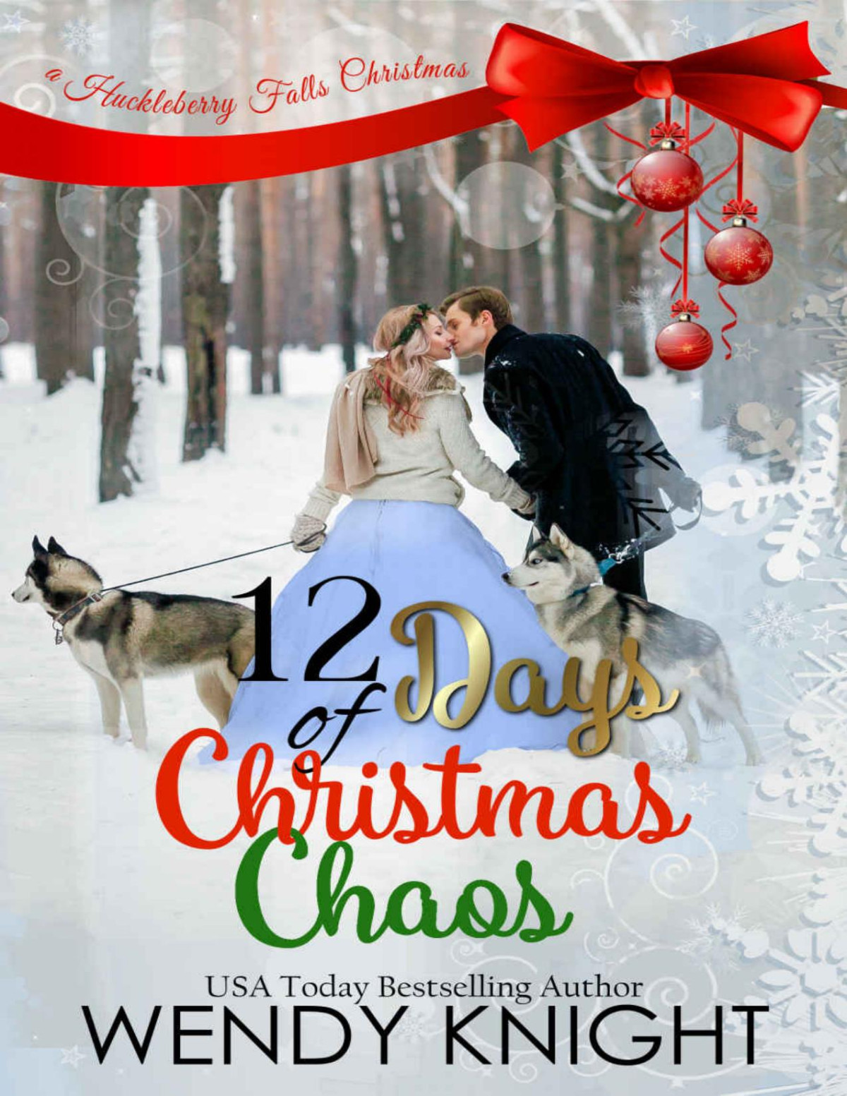Twelve Days Of Christmas Chaos Wendy Knight Knight Wendy