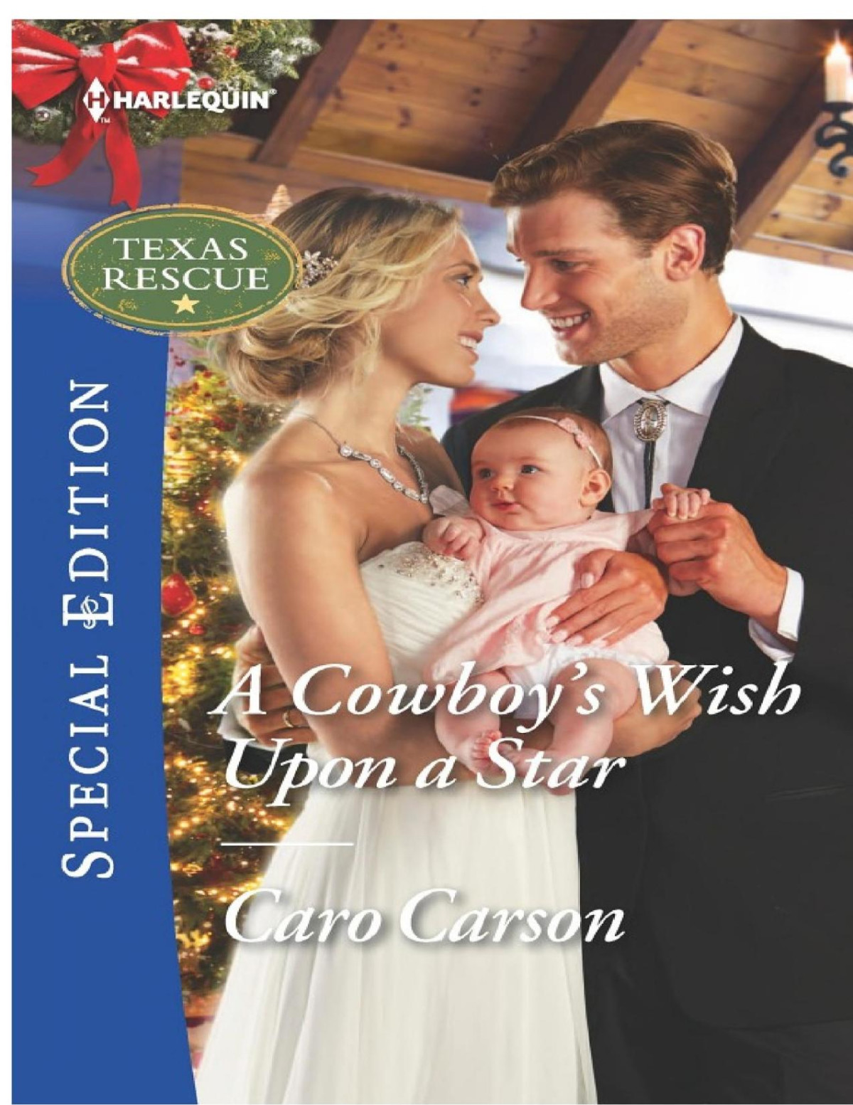 A Cowboys Wish Upon A Star Texas Rescue 9 Caro Carson