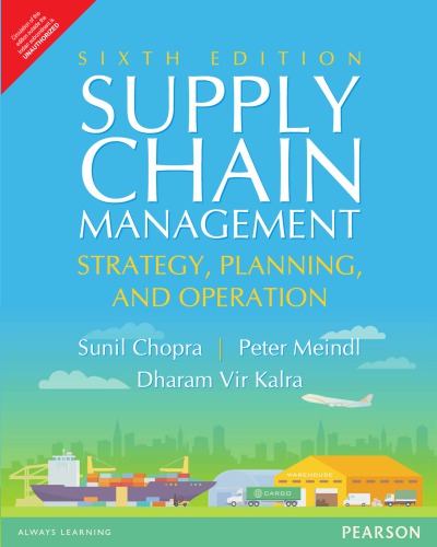 Supply Chain Management Strategy Planning And Operation 6e Indian Subcontinent Edition 6th Edition Sunil Chopra