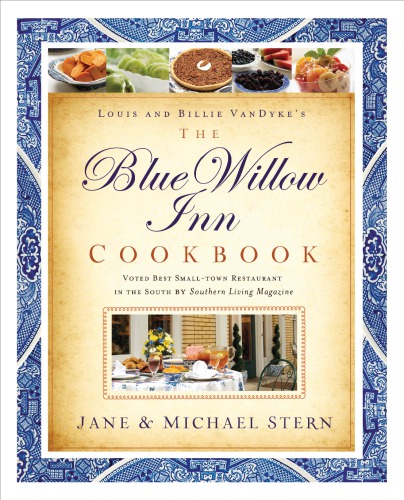 The Blue Willow Inn Cookbook Stern Janestern Michael