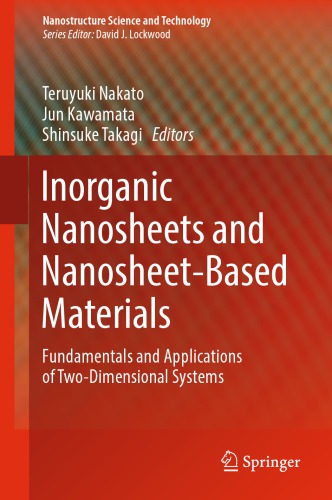 Inorganic Nanosheets And Nanosheetbased Materials Fundamentals And Applications Of Twodimensional Systems Nakato