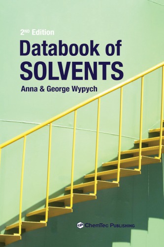 Databook Of Solvents 2nd Edition Wypych Anna Wypych George