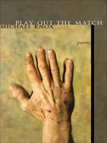 Play Out The Match Knox Michael