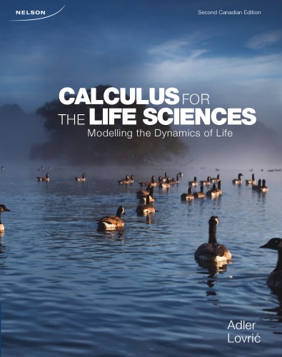 Calculus For The Life Sciences Modelling The Dynamics Of Life Second Canadian Edition Adler