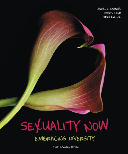 Sexuality Now Embracing Diversity First Canadian Edition Janell L Carroll