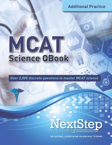 Mcat Qbook Over 2000 Questions Covering Every Mcat Science Topic Next Step Test Prep