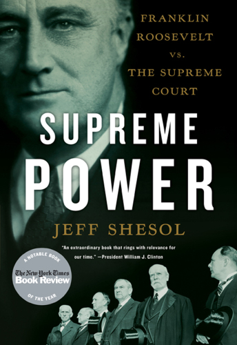 Supreme Power Franklin Roosevelt Vs The Supreme Court First Edition United States Supreme Courtunited States Supreme Court Usa Roosevelt