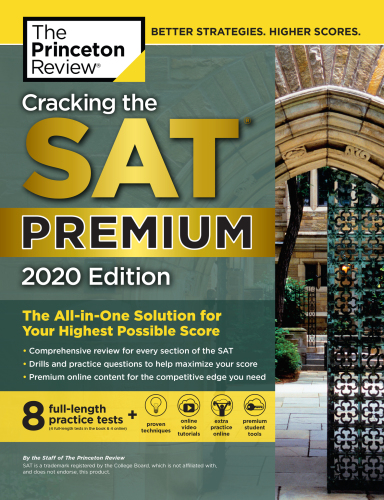 Cracking The Sat Premium Edition With 8 Practice Tests 2020 Princeton Review