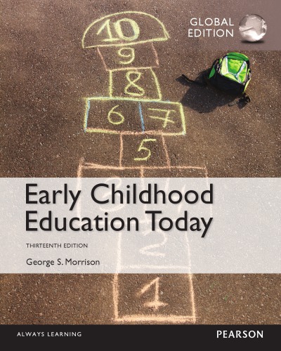 Early Childhood Education Today Thirteenth Edition Morrison George S