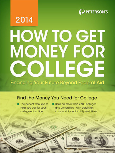 How To Get Money For College 2016 Thirtythird Edition Petersons Firm 2006