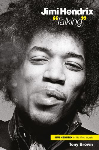 Jimi Hendrix Talking Jimi Hendrix In His Own Words Brown