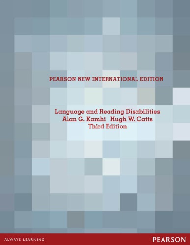 Language And Reading Disabilities Third Edition Pearson New International Edition Catts