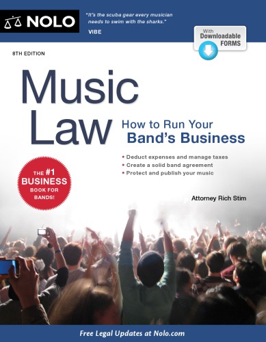 Music Law How To Run Your Bands Business 8th Edition Richard Stim