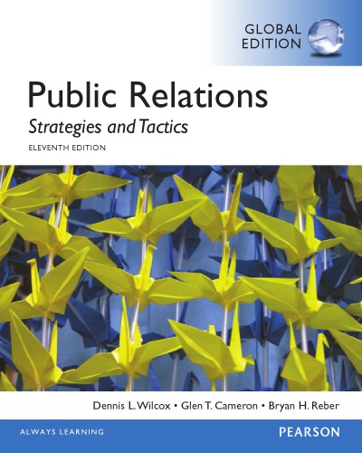 Public Relations Strategies And Tactics Eleventh Edition Wilcox