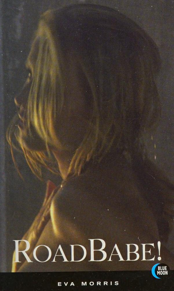 Road Babe Eva Morris