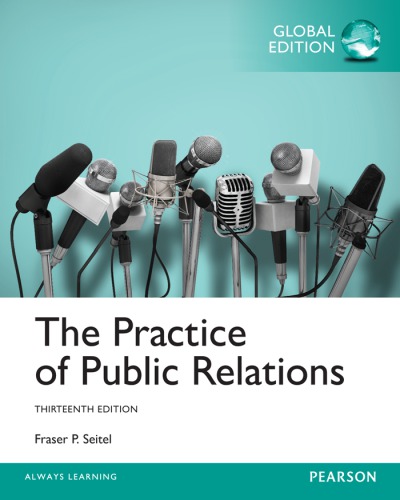 The Practice Of Public Relations Thirteenth Edition Global Edition Seitel