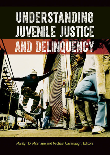 Understanding Juvenile Justice And Delinquency Enhanced Credo Edition Mcshane