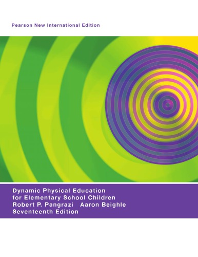 Dynamic Physical Education For Elementary School Children 17th Ed Pearson New International Ed Pangrazi