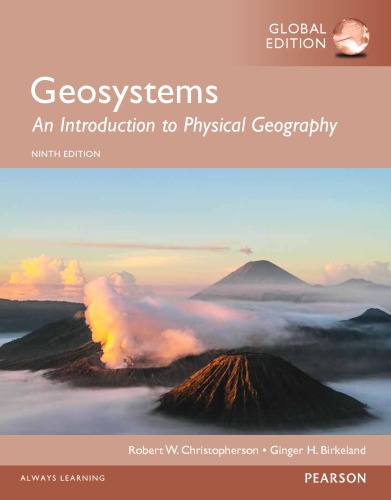 Geosystems An Introduction To Physical Geography 9th Revised Edition Christopherson