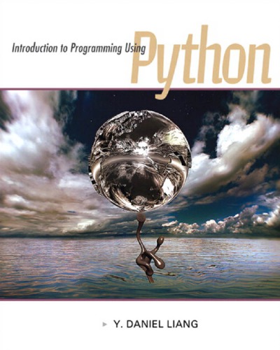 Introduction To Programming Using Python Daniel Y Liang