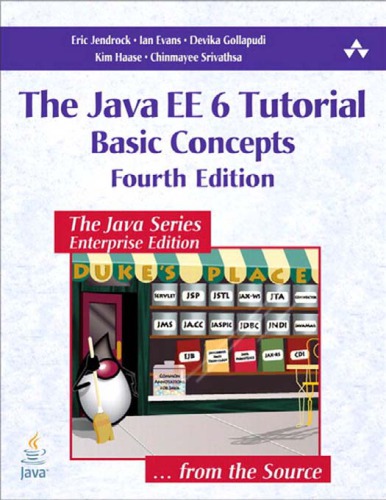 The Java Ee 6 Tutorial V 1 Basic Concepts 4th Rev Ed Jendrock